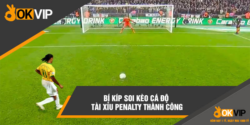 Công Thức Bắt Kèo Tài Xỉu Penalty Chính Xác Có Tiền Bỏ Túi 4 Bí kíp soi kèo cá độ tài xỉu penalty thành công